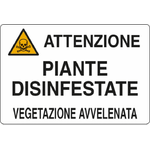 Cartello segnaletica piante disinfestate 50x35 Confezione da 1pz