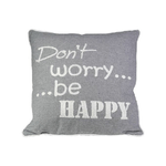 Cuscino da Arredo Sfoderabile con Decorazione Don't Worry Be Happy 70% Poliestere e 30% Lino 45X45 cm Grigio