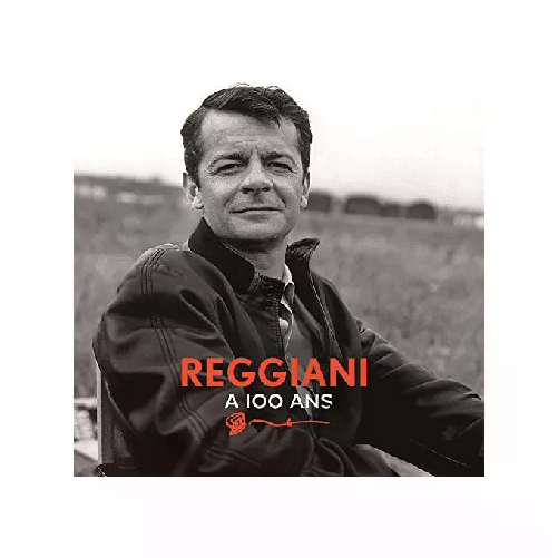 Reggiani a 100 Ans