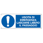 CARTELLI SEGNALATORI Cartello segnalatore - 35x12,5 cm - USCITA DI EMERGENZA LASCIARE LIBERO IL PASSAGGIO - alluminio - Cartelli Segnalatori