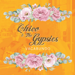 CD Vagabundo Chico e the Gypsies CD