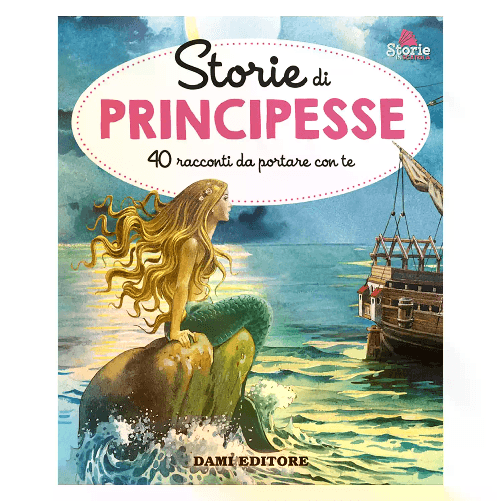 DAMI EDITORE                                                 Libro Storie Di Principesse