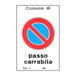 Cartello Passo Carrabile Automatico 25X 45 Alluminio