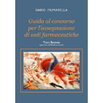 Fiumarella Guida al concorso per assegnazione di sedi farmaceutiche III Edizione