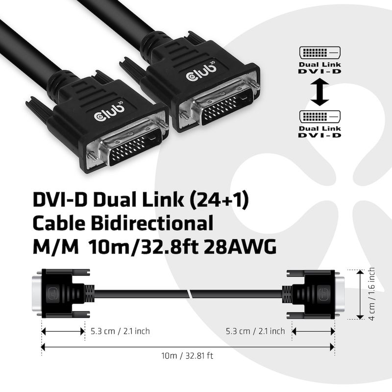 CLUB3D-DVI-D-DUAL-LINK--241--CABLE-BI-DIRECTIONAL-M-M-10m-32.8-ft-28AWG-Nero