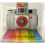 La vita è come una macchina fotografica - Biglietto D'Auguri